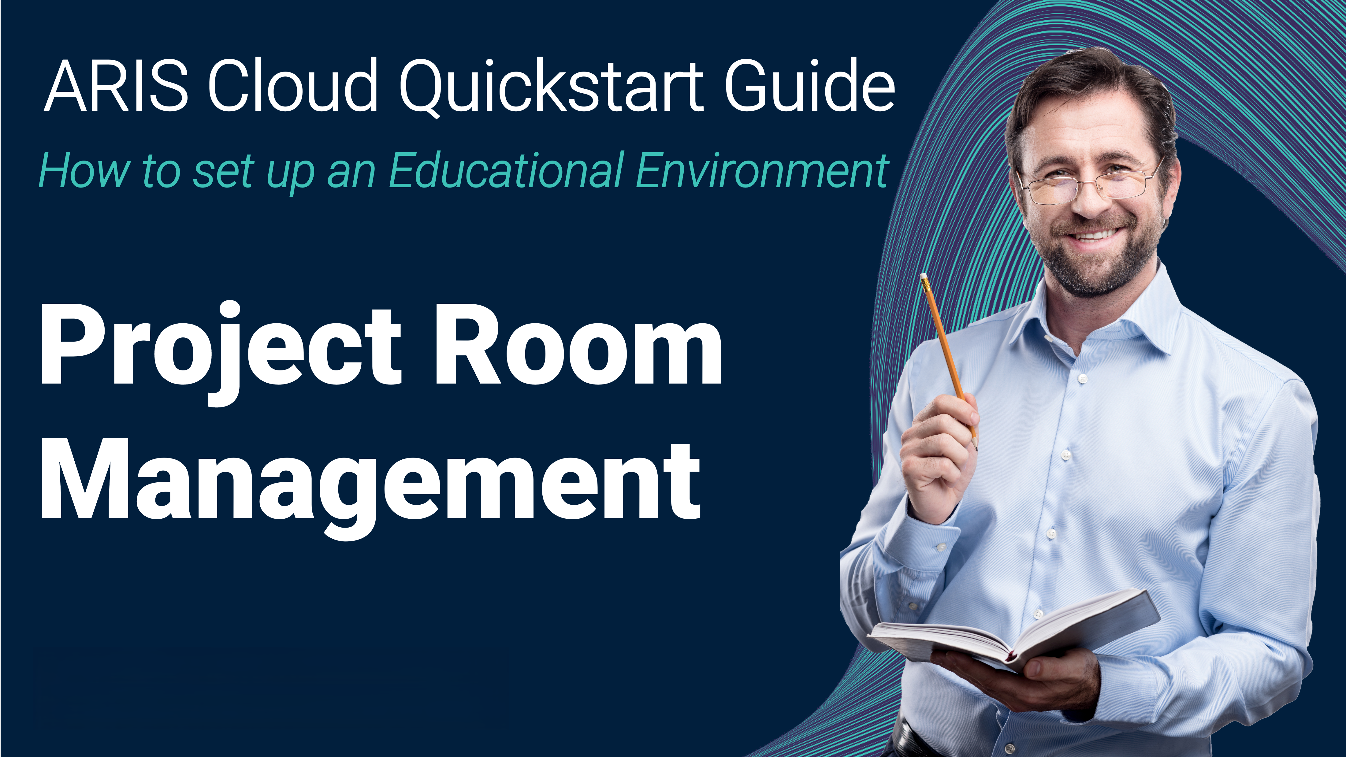 ARIS Cloud Quickstart Guide – How to set up an Educational Environment? Pt5: Project Room Management