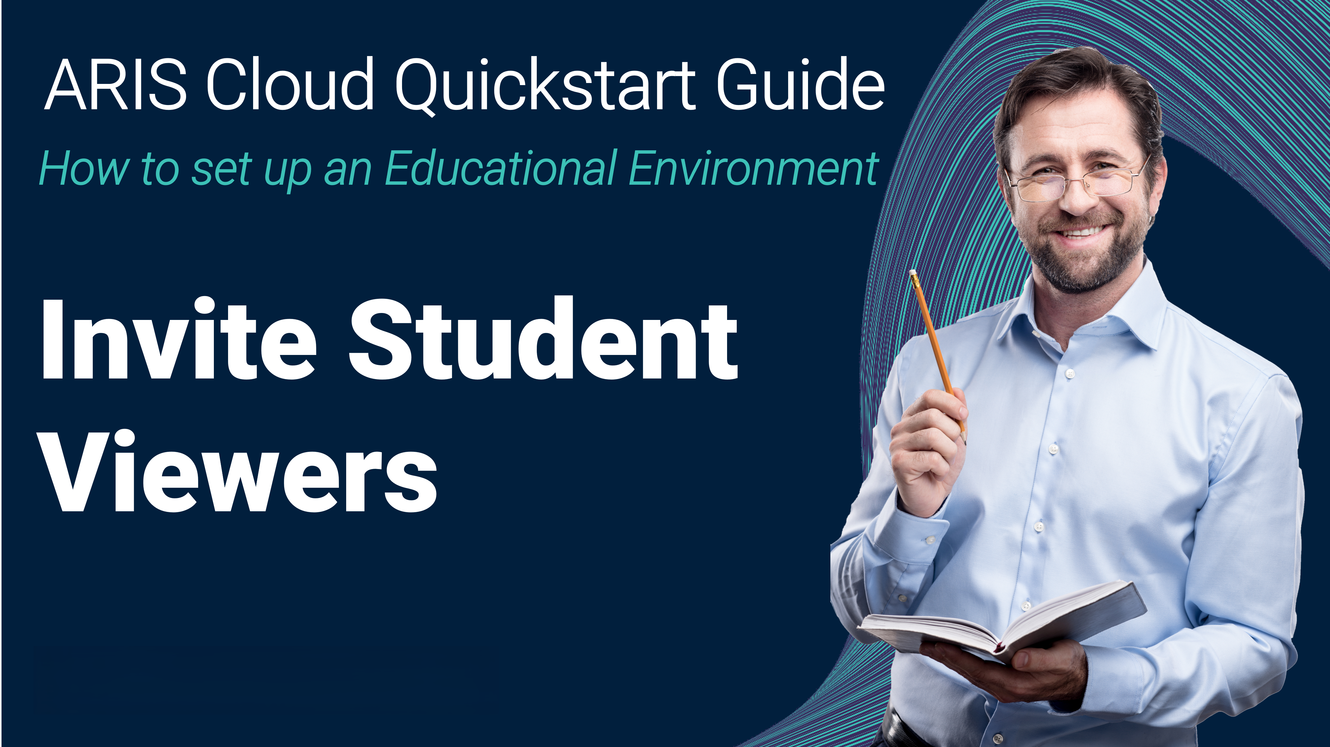 ARIS Cloud Quickstart Guide – How to set up an Educational Environment? Pt9: Invite Student Viewer